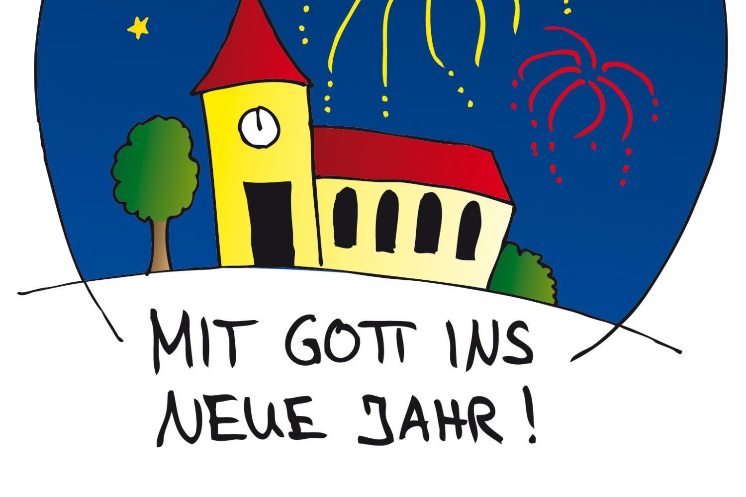 Die Grafik zeigt eine stilisierte helle Kirche vor blauem Hintergrund, darüber stilisiertes Feuerwerksglitze. Als Unterschrift steht der Ausspruch 'Mit Gott ins Neue Jahr'r
