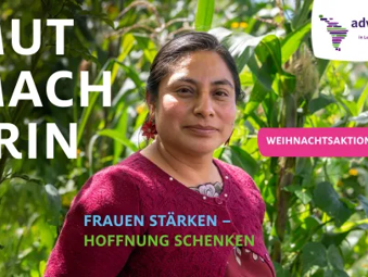 Das Bild zeigt das Kampagnenmotto der Weihnachtsaktion Adveniat mit einer Frau im Urwald