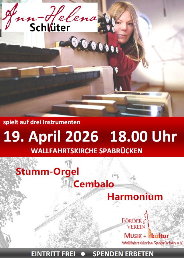 Das Bild zeigt das Konzertplakat für das Konzert der Organistin Ann-Helena Schlüter in der Wallfahrtskirche Spabrücken am 19.04.2026