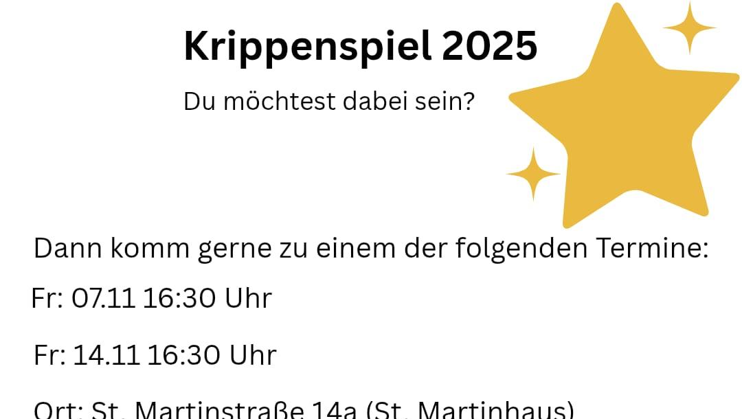 Das Bild zeigt als Titel die Bezeichnung der Aktion Krippenspiel 2025, verbunden mit einem goldenen Stern. Darunter sind die Termine für die Probentage aufgeführt.
