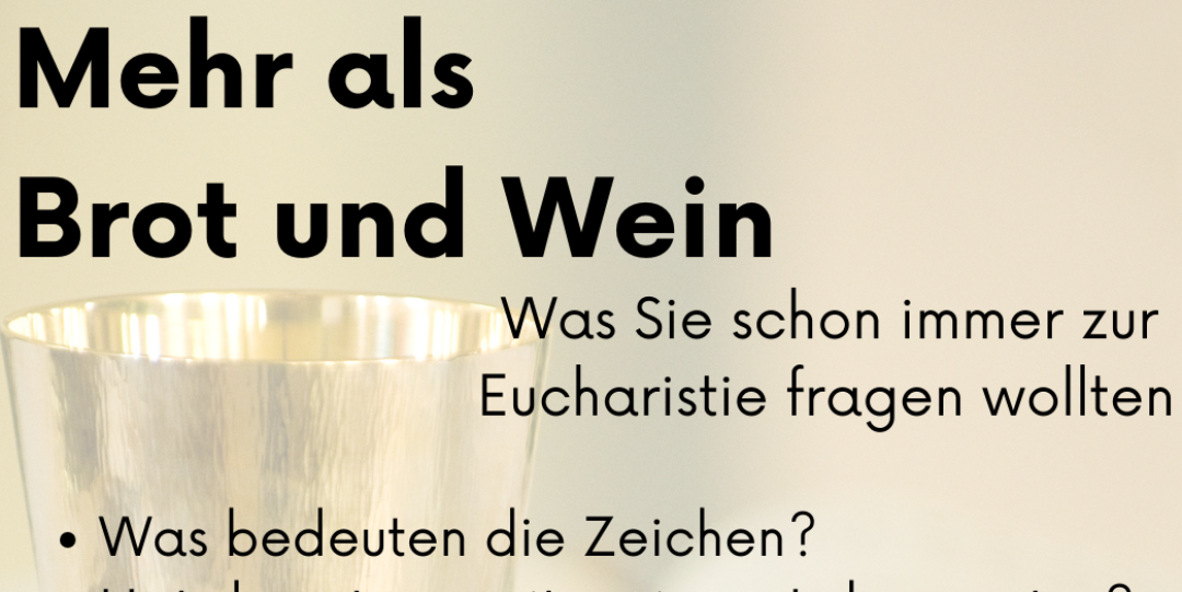 Das Bild zeigt das Einladungsplakat zur Veranstaltung 'Mehr als Brot und Wein'