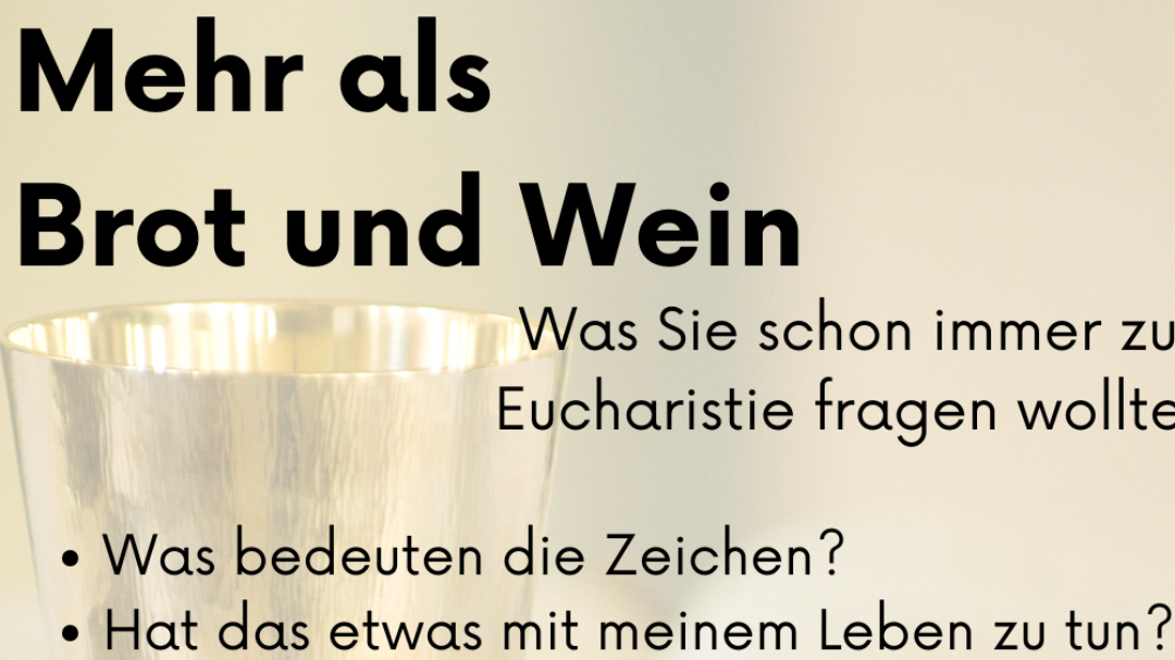 Das Bild zeigt das Einladungsplakat zur Veranstaltung 'Mehr als Brot und Wein'