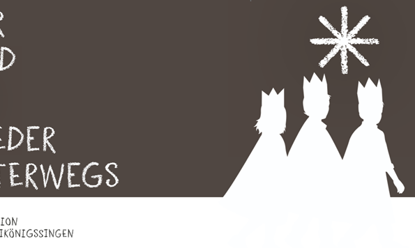 Das Bild zeigt die stilisierte Silhouette der 3 Könige unter einem Stern mit dem Slogan ' Wir sind wieder unterwegs'