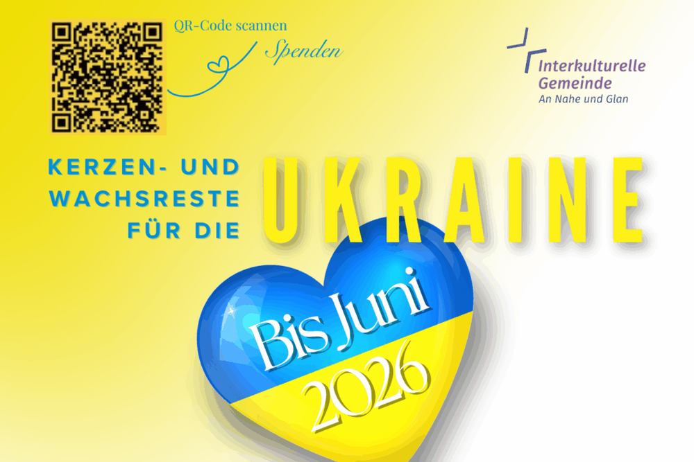 Das Bild zeigt das Werbeplakat für die Sammelaktion von Kerzen- und Wachsresten für die Ukraine durch die Interkulturelle Gemeinde an Nahe und Glan.